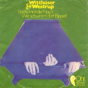 Witth�ser & Westrupp_Wer schwimmt dort (Flipper) / Einst kommt die Nacht_krautrock